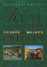 The Real Counties of Britain (Russell Grant)