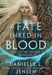 A Fate Inked in Blood (Danielle L. Jensen)