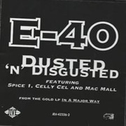Dusted &#39;N&#39; Disgusted - E-40