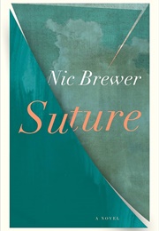 Suture (Nic Brewer)