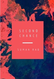 Second Chance (Suman Rao)