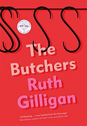 The Butchers (Ruth Gilligan)