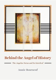 Behind the Angel of History: The &quot;Angelus Novus&quot; and It&#39;s Interleaf (Annie Bourneuf)