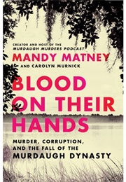 Blood on Their Hands (Mandy Matney)