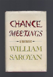 Chance Meetings (William Saroyan)
