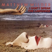 Break My Stride - Matthew Wilder