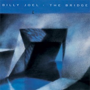 &quot;The Bridge&quot; (1986)