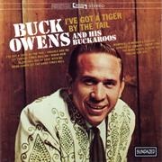 I&#39;ve Got a Tiger by the Tail - Buck Owens and His Buckaroos