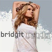Top of the World - Bridgit Mendler