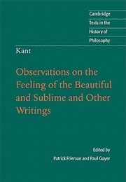 Observations on the Feeling of the Beautiful and Sublime and Other Writings (Immanuel Kant)