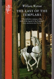 The Last of the Templars (William Watson)