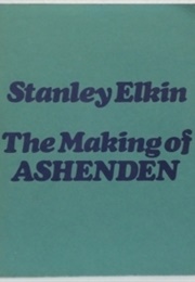 The Making of Ashenden (Stanley Elkin)