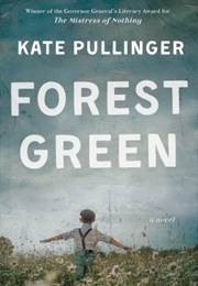 Forest Green (Kate Pullinger)