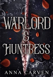 Warlord &amp; Huntress (Anna Carven)