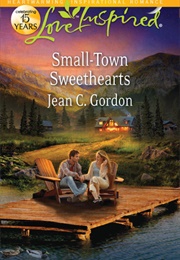 Small-Town Sweetheart (Jean C. Gordon)