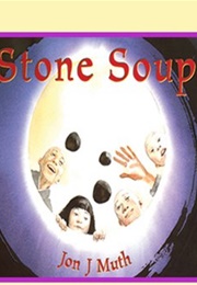 Stone Soup (Jon J. Muth)