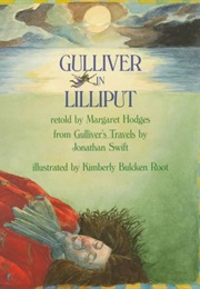 Gulliver in Lilliput (Swift Retold by Margaret Hodges)