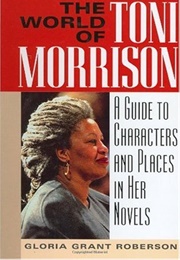 The World of Toni Morrison (Gloria Grant Roberson)