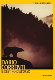 Il Destino Dell&#39;orso (Dario Correnti)