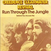Run Through the Jungle - Creedence Clearwater Revival