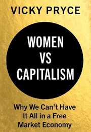 Women vs. Capitalism (Vicky Pryce)
