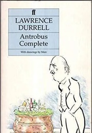 Antrobus Complete (Lawrence Durrell)