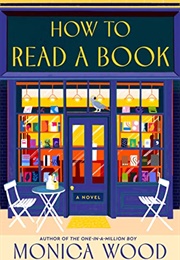 How to Read a Book (Monica Wood)