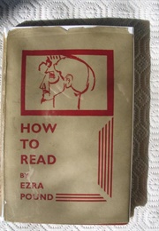 How to Read (Ezra Pound)