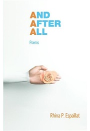 And After All: Poems (Rhina P. Espaillat)