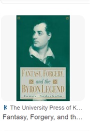 Fantasy, Forgery, and the Byron Legend (James Soderholm)