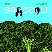 Broccoli - DRAM Ft. Lil Yachty