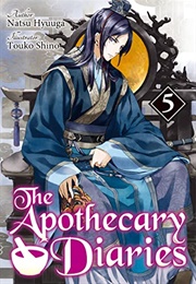 The Apothecary Diaries (Light Novel): Volume 5 (Natsu Hyuuga)