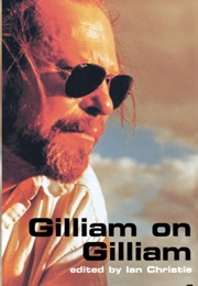 Gilliam on Gilliam (Terry Gilliam)
