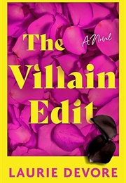 The Villain Edit (Laurie Devore)