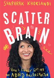 Scatter Brain (Shappi Khorsandi)