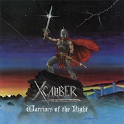 Warriors of the Night - X-Caliber