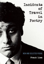 Incidents of Travel in Poetry (Frank Lima)