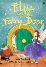 Ellie and the Fairy Door (Lena Angland)