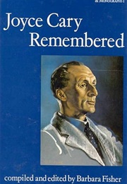 Joyce Carey Remembered (Edited by Barbara Fisher)