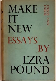 Make It New (Ezra Pound)