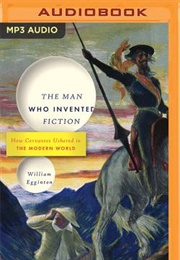 The Man Who Invented Fiction - Audiobook (William Egginton)