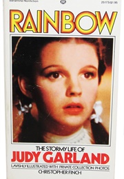 Rainbow: Stormy Life of Judy Garland (Christoper Finch)