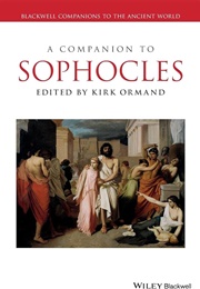 A Companion to Sophocles (Edited by Kirk Ormand)