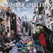 Rumble Militia - Stop Violence and Madness
