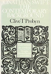 Jonathan Swift the Contemporary Background (Clive T. Probyn)