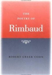 The Poetry of Rimbaud (Robert Greer Cohn)