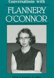 Conversations With Flannery (Edited by Rosemary M. Magee)