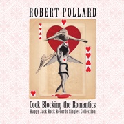 Robert Pollard - Happy Jack Rock Records 7&quot; Collection