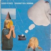 Guided by Voices - Donut for the Snowman