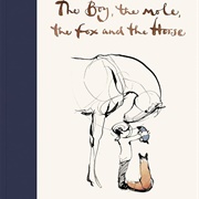 The Boy, the Mole, the Fox, and the Horse